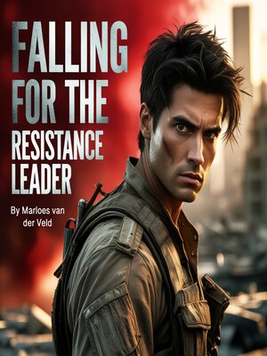 cover image of Falling for the Resistance Leader